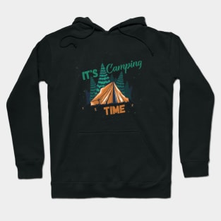 It's Camping Time Hoodie